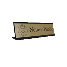 Order your professional notary public nameplate or desk sign today. Low Prices and Fast Shipping