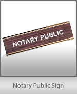 Order Notary Public signs for desk or counter tops. Fast Shipping